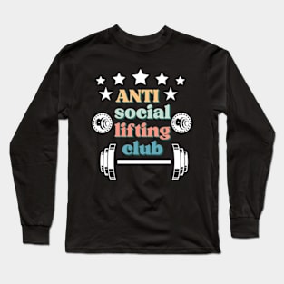 anti social lifting club Long Sleeve T-Shirt